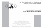 AUSTRALIAN NATIONAL KENNEL COUNCIL · Kershaw pp 7-9 summarise the temperament of the Dachshund. “The Dachshund has been described as the most likeable of dogs. They are particularly