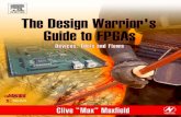 The Design Warrior's Guide to FPGAsxilinx.eetrend.com/files-eetrend-xilinx/forum/... · To my wife Gina—the yummy-scrummy caramel, chocolate fudge, and rainbow-colored sprinkles