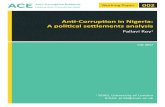 Anti-Corruption in Nigeria: A political settlements analysis · Anti-Corruption in Nigeria: A political settlements analysis Pallavi Roy1 Working Paper 002 July 2017 1 SOAS, University