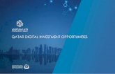 QATAR DIGITAL INVESTMENT OPPORTUNITIES · 2020. 8. 31. · Qatar University, provide various offerings supporting fledgling entrepreneurs in research and development, ideation and