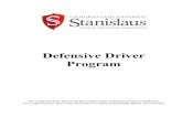 Defensive Driver Program...Defensive driving utilizes safe driving strategies to enable motorists to address identified hazards in a . predictable manner. These strategies help employees,