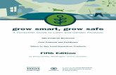 Grow Smart, Grow Safe (Booklet) - Toxic-Free Future€¦ · If you try to kill all the pests and weeds in your yard, overuse of chemicals may also kill the beneficial insects that