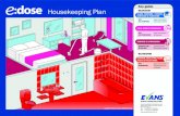 Housekeeping Plan Key guide - evansvanodine.co.uk€¦ · HOUSEKEEPING PRODUCT INFORMATION Carpets & Upholstery Shower, Bath, Sink, Tiles Floor & Toilet EC9 - Washroom - Super concentrated