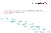 INCENTIVES TO INVEST IN 5G · 2016. 12. 15. · Incentives to invest in the UK mobile market are also affected by the nature of the market, with high fixed costs and other barriers