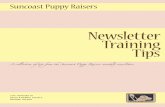 Newsletter Training Tips - Suncoast Pup · Training Tips Suncoast Puppy Raisers ... and Vizsla’s, are they water Phobic? The object is not to have either extreme. The object is