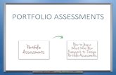 Portfolio Assessments · portfolio may include a collection of lab reports from over the course of the semester that highlight a student’s improving ability to create hypotheses.