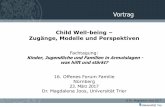 Child Well-Being - Zugänge, Modelle und Perspektiven · 2020. 9. 4. · Dr. Magdalena Joos, Fachbereich I / Stand: November 2007 Pädagogk Child Well-being – Zugänge, Modelle