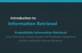 Introduc*on!to! Informa(on)Retrieval)ace.cs.ohio.edu/~razvan/courses/ir6860/lecture07.pdf · 2013. 10. 7. · Introducon*to*Informa)on*Retrieval*!! !! Why!probabili*es!in!IR?! User