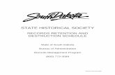 STATE HISTORICAL SOCIETYPMB 01234 RECORDS MANAGEMENT PROGRAM 104 S Garfield Avenue; Bldg E c/o 500 East Capitol Avenue Pierre, SD 57501-5070 Phone: (605) 773-3589 Fax: (605) 773-5955