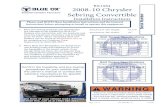 BX1984 2008-10 Chrysler Sebring Convertible Installation ... · 2008-10 Chrysler Sebring Convertible Installation Instructions BX1984 1. Remove six push pins, three on each side and