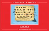 TEACHER’S GUIDEfiles.harpercollins.com/HarperAcademic/HowToRead...TEACHER’S GUIDE: KIM WEHL’S HOW TO READ THE CONSITUTION—AND WHY 7 3. They do what all three branches of government