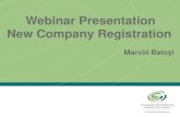 Webinar Presentation New Company Registration€¦ · Webinar Presentation New Company Registration Marvin Baloyi. Types of Companies Registration of New Companies can be subdivided