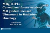 MRg HIFU: Current and future trends of MR guided Focused ...amos3.aapm.org/abstracts/pdf/77-22605-310436-101861.pdf · Breast cancer, Kidney tumors, Facet arthritis and ... * Eur
