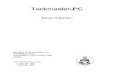 Tackmaster-PC - Kershaw InstManual.pdf · Standard PC (sold as an option) Motor Control Motor Tack Board Tack Sensor Roller Switch E-Stop Data Acquisition Module Speed Sensor Temperature