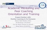 Academic Mentoring and Peer Coaching Orientation and Training€¦ · Preferred Learning Styles Auditory Spoken language is the preferred way of taking in and responding to information.