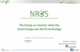 The Energy as a Service: when the Smart Energy uses the 5G ... · Smart Grid applications, such as supervisory monitoring ... communication requirements as metering and associated