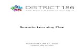 Remote Learning Plan - Springfield Public Schools · 2020. 4. 17. · With Governor Pritzker’s announcement that schools will close for the remainder of the school year This plan