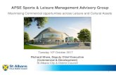 APSE Sports & Leisure Management Advisory Group AG... · 2017. 10. 17. · APSE Sports & Leisure Management Advisory Group Maximising Commercial opportunities across Leisure and Cultural