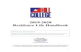 2019-2020 Residence Life Handbook · Residence Hall Staff Office The . Office of Student Activities and . Residential Life is located in the Gov. Bill Daniels Student Center. Office