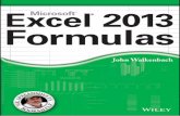 Excel® 2013 - download.e-bookshelf.de€¦ · Excel® 2013 Formulas Published by John Wiley & Sons, Inc. 111 River Street Hoboken, NJ 07030-5774 ... John Walkenbach is a bestselling