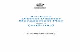 Brisbane District Disaster Management Plan · 2019. 8. 12. · • the development, implementation and monitoring priorities for disaster management for the district. EMAF Component
