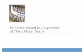 evidence based management third molars - AAOMS · evidence_based_management_third_molars.ppt Author: Heidi Bonfield Created Date: 20160104210009Z ...