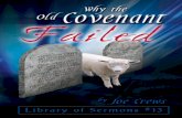 Why the Old Covenant Failed · Satan’s Confusing Counterfeits 10. Spirits From Other Worlds 11. Thieves in the Church 12. Why God Said Remember 13. Why the Old Covenant Failed 14.