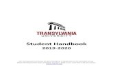 Student Handbook Student Handbook 2019-2020 The Transylvania University Student Handbook is adapted