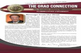 2019-2020 THE GRAD CONNECTION · things happening with the Fellows Society, the Program for Instructional Excellence (PIE), and the Office of Postdoctoral Affairs (OPDA). Please also