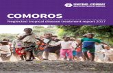 COMOROS - Uniting to Combat NTDs · health financing towards their NTD programmes NTD treatment and prevention is highly cost-effective. The most common NTDs can be mass treated at