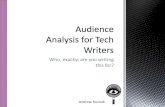 Who, exactly, are you writing this for?€¦ · Who, exactly, are you writing this for? Andrew Rusnak . How to analyze your audience . How to analyze your audience . How to analyze