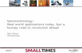 Nanotechnology: Real world applications today, but a bumpy ...Bringing nanotechnologies to market . ¾. Nanotechnology ecosystem. ... Medical – Today’s applications ... McLaughlin-Rotman