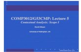 COMP3012/G53CMP: Lecture 5psznhn/G53CMP/LectureNotes-2018/lecture05.pdfContextual Analysis (1) Our next major topic is contextual analysis or checking static semantics. Among other