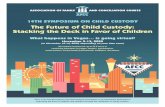 The Future of Child Custody: Stacking the Deck in Favor of ... Vegas Brochure … · ted to the Judicial Council of California. The views expressed in the program are those of the