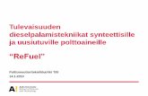 “ReFuel”ffrc.fi/Liekkipaiva_2010/Sessio1A/TilliAalto.pdf · 2010. 1. 25. · • ReFuel strategy: – Use of NexBTL – Advanced Miller cycle – Exhaust Gas Quantity • Project