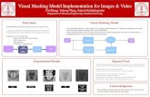 Visual Masking Model Implementation for Images & Videoxd064wr9736/Zhang_Wang... · Visual Masking Model Experimental Results. Understanding the image from the human eye’s point