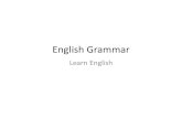 English Grammar - aaw-e-learning.weebly.comaaw-e-learning.weebly.com/uploads/1/5/7/5/15759424/english_gram… · Future I Simple Future I Simple (going to) Future I Progressive Future