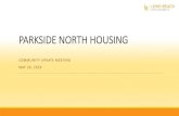 PARKSIDE NORTH HOUSING 2019. 5. 31.آ  Parkside North Housing â€¢ Extension of the existing Parkside