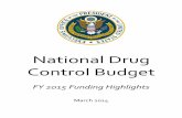 FY 2015 Budget Highlights - FINAL - whitehouse.gov€¦ · Highlights of the FY 2015 Budget by Function Prevention Substance use prevention is one of the Administration’s highest