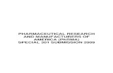 PHARMACEUTICAL RESEARCH AND MANUFACTURERS ...keionline.org/sites/default/files/phrma_special301_2009.pdfPHARMACEUTICAL RESEARCH AND MANUFACTURERS OF AMERICA (PhRMA) SPECIAL 301 SUBMISSION