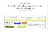 Videos: CLIL Webinar Shorts - scaffoldingmagic.com · Videos: CLIL Webinar Shorts TRANSCRIPTS with Meta-Talk . Donna Lee Fields CLIL SCAFFOLDING 1 ... I'm Donna Fields and welcome