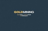 GOLD:TSX-V | GLDLF:OTCQX GoldMining · GOLD:TSX-V · GLDLF:OTCQX · GOLDMINING.COM Forward Looking Statements This presentation contains certain forward-looking statements that reflect