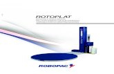 ROTOPLAT - Robopac · ROBOPAC fondata nel 1982, è leader mondiale nella tecnologia dell’avvolgimento con film estensibile con una produzione di oltre 5000 macchine/anno, per il