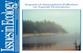 ssues in Ecology Number 12, Summer 2004 · 1 Issues in Ecology Number 12 Summer 2004 Impacts of Atmospheric Pollutants on Aquatic Ecosystems SUMMARY Cover Photo: Fog over Lonesome