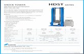 SHOCK TOWER HDST series · Dual Mass Shock Amplifiers HGP series for generating extremely high acceleration levels. HDST Combination with shock testing system Designed to be paired