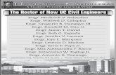 The Roster of New UC Civil Engineers 4, 2011 Civil Engin… · The Roster of New UC Civil Engineers Engr. Medirick S. Balacdao Engr. Wilfred D. Calapini Engr. Gregorio B. Dangayo