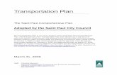 Transportation Plan - Saint Paul, Minnesota · 1 Transportation Plan Introduction As the city faces redevelopment and maintenance pressures, a historic investment in transit infrastructure,