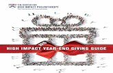 HIGH IMPACT YEAR-END GIVING GUIDE · 2020. 2. 13. · and managing social impact, no matter the cause. To learn more, visit . Since Fidelity Charitable’s inception as a public charity