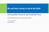 3Rs and Water Security in Asia & the Pacific Session (6... · Outline of the Presentation 1. World of Thirst 1.1 Global Water Status 1.2 Freshwater Use by Sector 2. Understanding