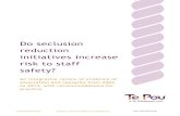 Do seclusion reduction initiatives increase risk to staff ... · Do seclusion reduction initiatives increase risk to staff safety? An integrative review of evidence of association